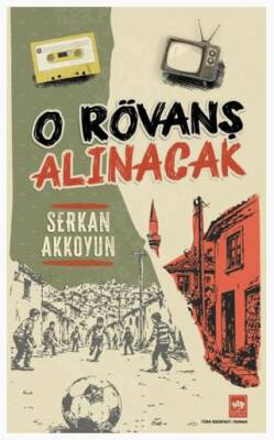 O Rövanş Alınacak - 1
