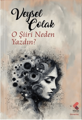 O Şiiri Neden Yazdın - 1
