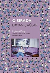 O Sırada - Kara Karga Yayınları
