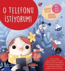 O Telefonu İstiyorum! - Minika