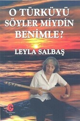 O Türküyü Söyler Miydin Benimle - Can Yayınları (Ali Adil Atalay)