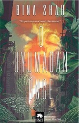 O Uyumadan Önce - Eksik Parça Yayınları