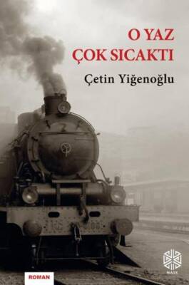 O Yaz Çok Sıcaktı - 1