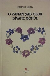 O Zaman Şad Olur Divane Gönül - Can Yayınları (Ali Adil Atalay)