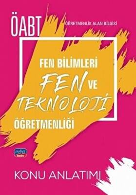 Nobel Sınav Yayınları ÖABT Fen Bilimleri ve Fen Teknoloji Öğretmenliği - Öğretmenlik Alan Bilgisi - Konu Anlatımı - 1