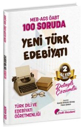 ÖABT MEB-AGS Türk Dili ve Edebiyatı Öğretmenliği 100 Soruda Yeni Türk Edebiyatı Çözümlü Altın Seri - 2 - Özdil Akademi Yayınları