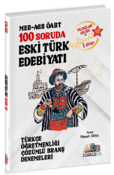 ÖABT MEB-AGS Türkçe Öğretmenliği 100 Soruda Eski Türk Edebiyatı Deneme Çözümlü Yıldızlar Geçidi 1. Kitap - Özdil Akademi Yayınları