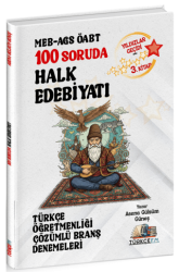 ÖABT MEB-AGS Türkçe Öğretmenliği 100 Soruda Halk Edebiyatı Deneme Çözümlü Yıldızlar Geçidi 3. Kitap - Özdil Akademi Yayınları