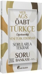 ÖABT MEB-AGS Türkçe Yeni Türk Edebiyatı Sorularla Tekrar Soru Bankası Çözümlü - Özdil Akademi Yayınları