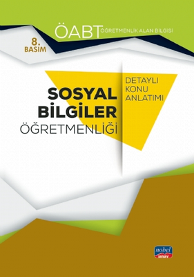 Nobel Sınav Yayınları ÖABT Sosyal Bilgiler Öğretmenliği: Öğretmenlik Alan Bilgisi - Detaylı Konu Anlatımı - 1