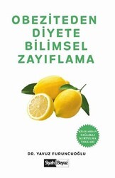 Obeziteden Diyete Bilimsel Zayıflama - Siyah Beyaz Yayınları