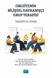 Obezitenin Bilişsel Davranışçı Grup Terapisi - Terapi El Kitabı - Nobel Akademik Yayıncılık