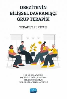 Obezitenin Bilişsel Davranışçı Grup Terapisi - Terapi El Kitabı - 1