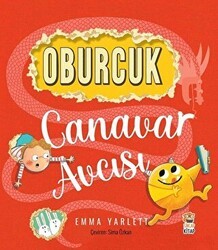 Oburcuk Canavar Avcısı - Sincap Kitap