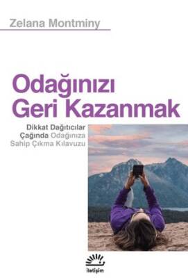 Odağınızı Geri Kazanmak - 1
