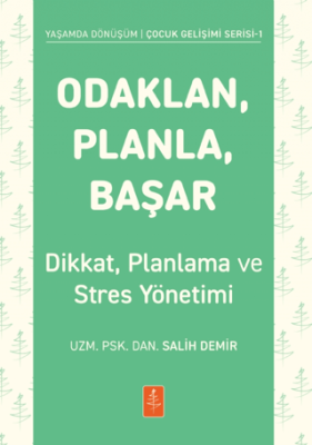 Odaklan, Planla, Başar - 1