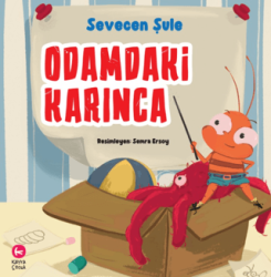 Odamdaki Karınca - Kayra Çocuk