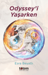 Odyssey’i Yaşarken - Totem Yayıncılık