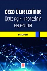 OECD Ülkelerinde Üçüz Açık Hipotezinin Geçerliliği - Ekin Basım Yayın