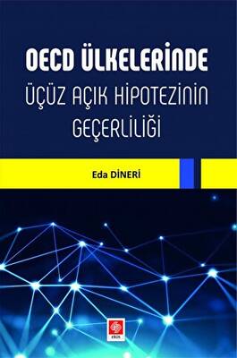 OECD Ülkelerinde Üçüz Açık Hipotezinin Geçerliliği - 1
