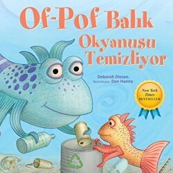 Of-Pof Balık - Okyanusu Temizliyor - Martı Çocuk Yayınları