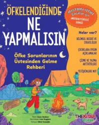 Öfkelendiğinde Ne Yapmalısın Öfke Sorunlarının Üstesinden Gelme Rehberi - The Kitap Çocuk