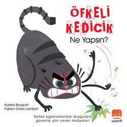 Öfkeli Kedicik - Uçan Fil Yayınları