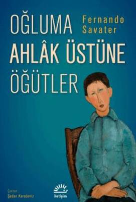 Oğluma Ahlak Üstüne Öğütler - 1