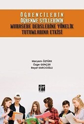 Öğrencilerin Öğrenme Stillerinin Muhasebe Derslerine Yönelik Tutumlarına Etkisi - Gazi Kitabevi