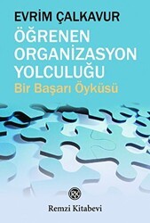 Öğrenen Organizasyon Yolculuğu - Remzi Kitabevi