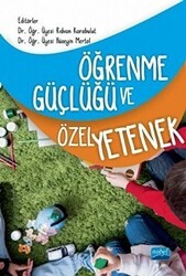Öğrenme Güçlüğü ve Özel Yetenek - Nobel Akademik Yayıncılık