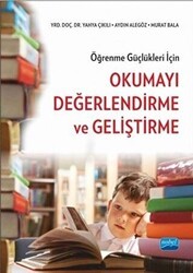 Öğrenme Güçlükleri için Okumayı Değerlendirme ve Geliştirme - Nobel Akademik Yayıncılık