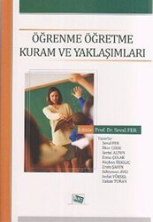 Öğrenme Öğretme Kuram ve Yaklaşımları - Anı Yayıncılık