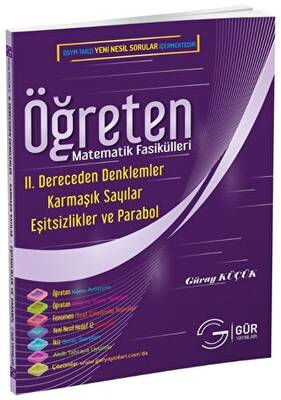 Gür Yayınları Öğreten Matematik Fasikülleri - 2. Dereceden Denklemler - Eşitsizlikler ve Fonksiyonlar Parabol Konu Anlatımlı - 1