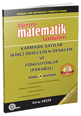 Gür Yayınları Öğreten Matematik Fasikülleri - Karmaşık Sayılar İkinci Dereceden Denklem ve Fonksiyonlar Parabol Konu Anlatımlı - 1