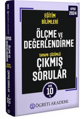 Öğreti Akademi 2024 KPSS Eğitim Bilimleri Ölçme ve Değerlendirme Tamamı Çözümlü Çıkmış Sorular - 1