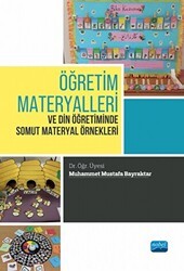 Öğretim Materyalleri ve Din Öğretiminde Somut Materyal Örnekleri - Nobel Akademik Yayıncılık