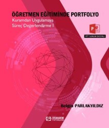Öğretmen Eğitiminde Portfolyo - Efe Akademi Yayınları