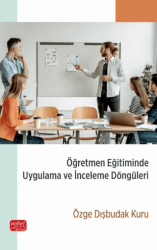 Öğretmen Eğitiminde Uygulama ve İnceleme Döngüleri - 1