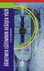 Öğretmen Eğitiminin Değişen Yüzü - Nobel Akademik Yayıncılık