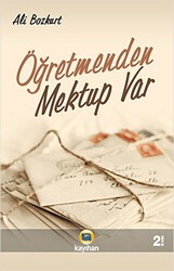 Öğretmenden Mektup Var - Kayıhan Yayınları