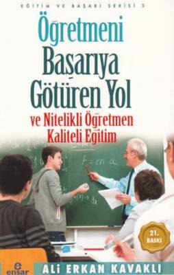 Öğretmeni Başarıya Götüren Yol ve Nitelikli Öğretmen - 1
