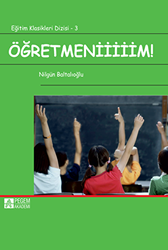 Öğretmeniiiiim! - Pegem Akademi Yayıncılık