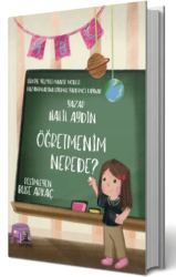 Öğretmenim Nerede? - Bilgi Ağacı Yayınları