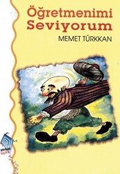 Öğretmenimi Seviyorum - Kaynak Çocuk Yayınları