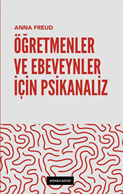 Öğretmenler Ve Ebeveynler İçin Psikanaliz - 1
