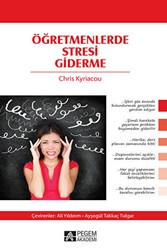 Öğretmenlerde Stresi Giderme - Pegem Akademi Yayıncılık