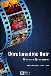 Öğretmenliğe Dair Filmler ve Öğretmenler - Pegem Akademi Yayıncılık