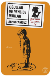 Oğullar ve Rencide Ruhlar - Everest Yayınları