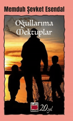 Oğullarıma Mektuplar - 1